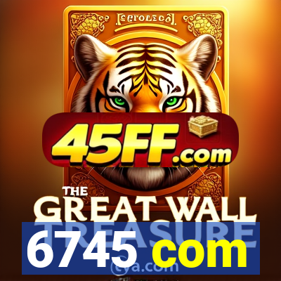 6745 com